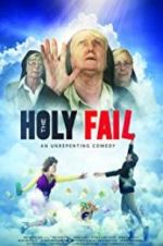 Watch The Holy Fail Xmovies8