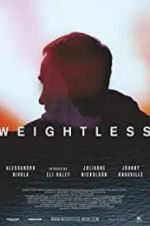 Watch Weightless Xmovies8