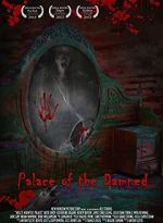 Watch Palace of the Damned Xmovies8