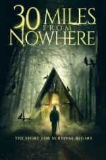 Watch 30 Miles from Nowhere Xmovies8