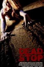 Watch Dead Stop Xmovies8