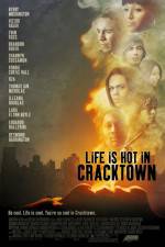 Watch Life Is Hot in Cracktown Xmovies8