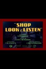 Watch Shop Look & Listen (Short 1940) Xmovies8
