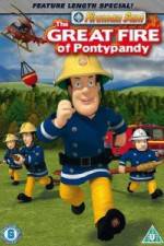 Watch Fireman Sam  The Great Fire Of Pontypandy Xmovies8