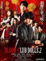Watch Blood-Club Dolls 2 Xmovies8