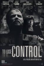 Watch To Lose Control Xmovies8