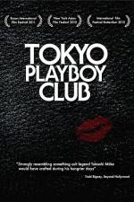 Watch Tokyo Playboy Club Xmovies8