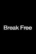 Watch Break Free Xmovies8