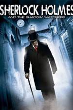 Watch Sherlock Holmes and the Shadow Watchers Xmovies8