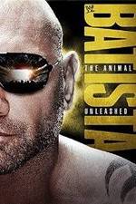 Watch WWE Batista: The Animal Unleashed Xmovies8