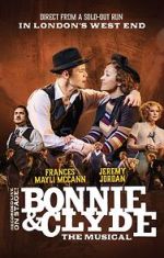 Bonnie and Clyde: The Musical xmovies8