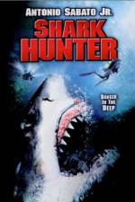 Watch Shark Hunter Xmovies8