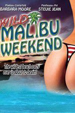Watch Wild Malibu Weekend Xmovies8