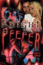 Watch Knight of the Peeper Xmovies8