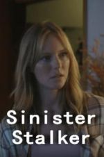 Watch Sinister Stalker Xmovies8