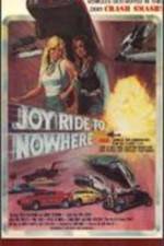 Watch Joyride to Nowhere Xmovies8