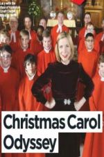 Watch Lucy Worsley\'s Christmas Carol Odyssey Xmovies8