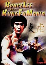 Watch Bruce Lee and Kung Fu Mania Xmovies8