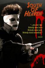 Watch South of Heaven Xmovies8