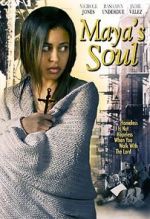 Watch Maya\'s Soul Xmovies8