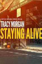 Watch Tracy Morgan Staying Alive Xmovies8