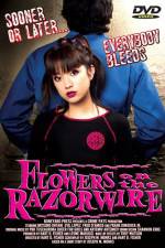 Watch Flowers on the Razorwire Xmovies8