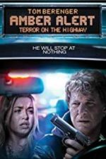 Watch Amber Alert: Terror on the Highway Xmovies8