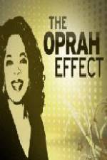 Watch The Oprah Effect Xmovies8