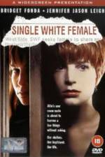 Watch Single White Female Xmovies8