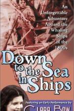 Watch Down to the Sea in Ships Xmovies8