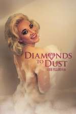 Watch Diamonds to Dust Xmovies8