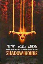 Watch Shadow Hours Xmovies8