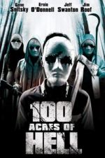 Watch 100 Acres of Hell Xmovies8