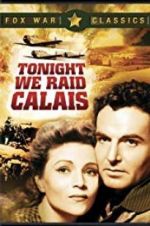 Watch Tonight We Raid Calais Xmovies8
