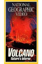 Watch National Geographic's Volcano: Nature's Inferno Xmovies8