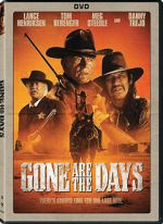 Watch Gone Are the Days Xmovies8