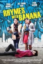 Watch Rhymes with Banana Xmovies8