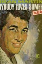 Watch Dean Martin Everybody Loves Somebody Sometime Xmovies8