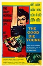 Watch The Good Die Young Xmovies8