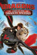 Watch Dragons: Dawn of the Dragon Racers Xmovies8