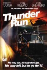 Watch Thunder Run Xmovies8