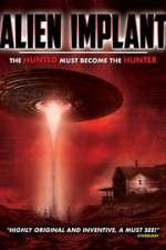 Watch Alien Implant: The Hunted Must Become the Hunter Xmovies8