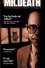 Watch Mr Death The Rise and Fall of Fred A Leuchter Jr Xmovies8