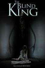 Watch The Blind King Xmovies8