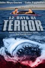 Watch 12 Days of Terror Xmovies8