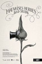 Watch Bad Seeds (Short 2021) Xmovies8