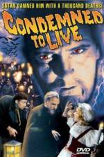 Watch Condemned to Live Xmovies8