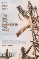 Watch The Boy Who Harnessed the Wind Xmovies8