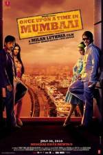 Watch Once Upon a Time in Mumbaai Xmovies8