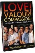Watch Love! Valour! Compassion! Xmovies8